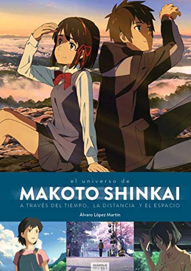 Books EL UNIVERSO DE MAKOTO SHINKAI A TRAVÉS DEL TIEMPO