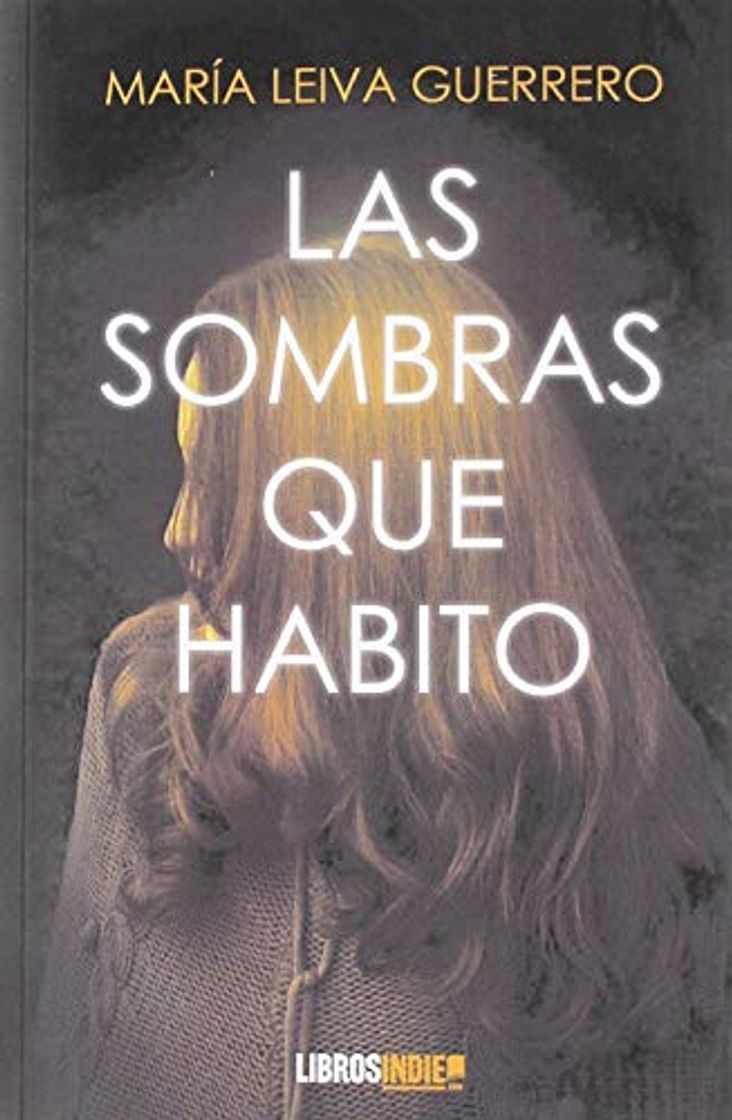 Book LAS SOMBRAS QUE HABITO