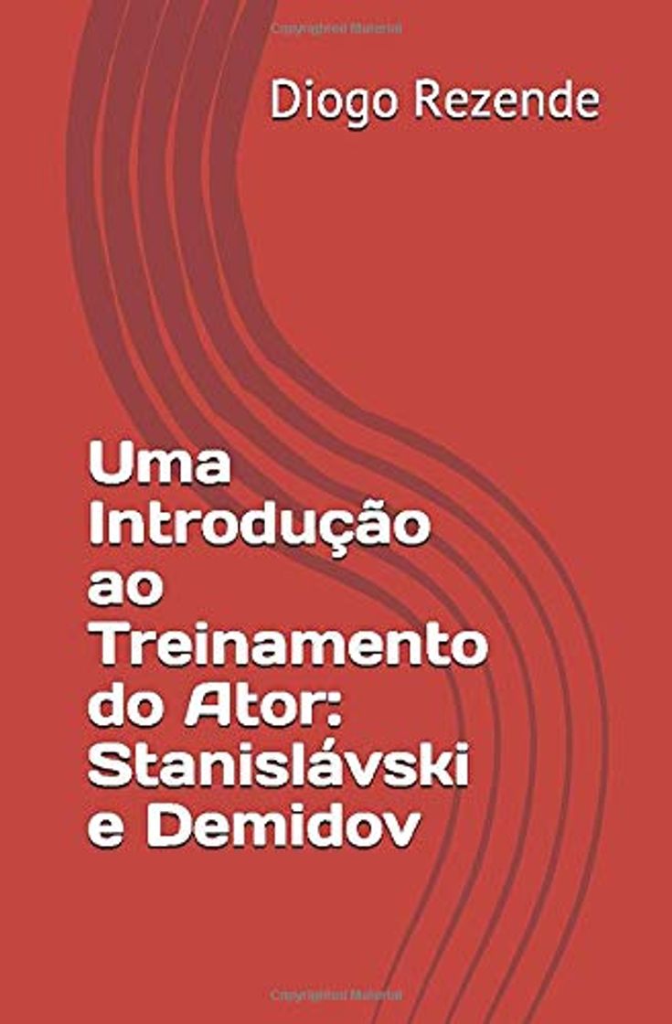 Book Uma Introdução ao Treinamento do Ator: Stanislávski e Demidov