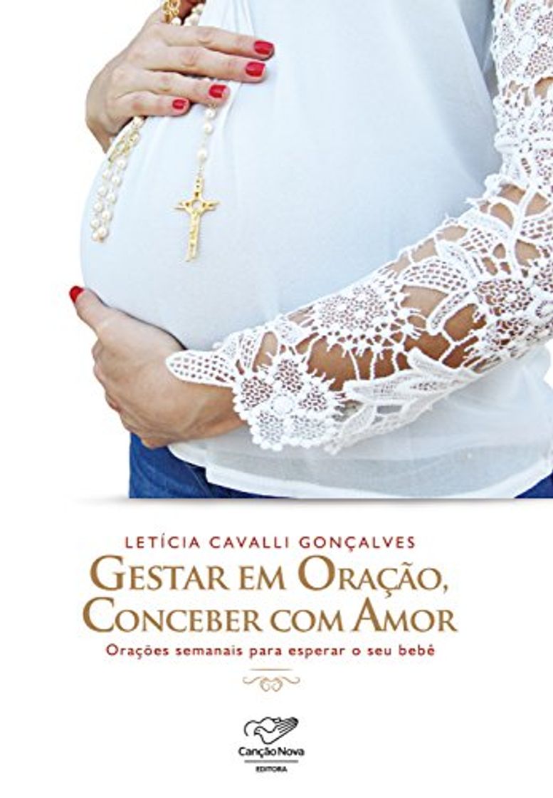 Libros Gestar em oração, conceber com amor: Orações semanais para esperar o seu