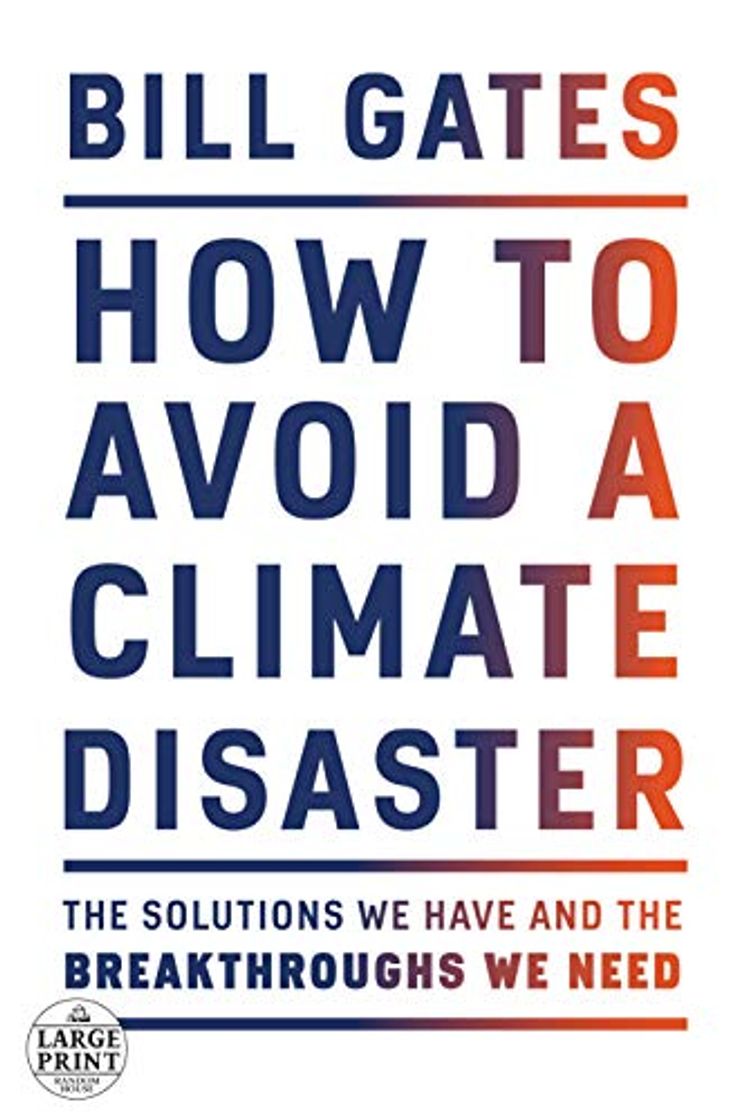 Libro How to Avoid a Climate Disaster: The Solutions We Have and the