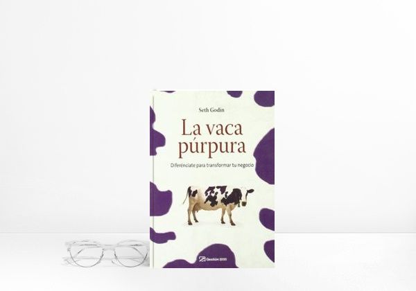 Book La vaca púrpura: Diferénciate para transformar tu negocio