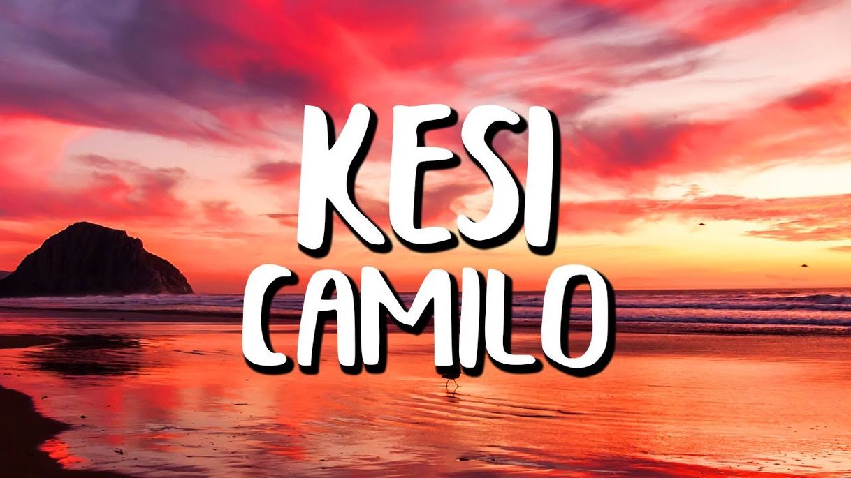 Canción Camilo - KESI 