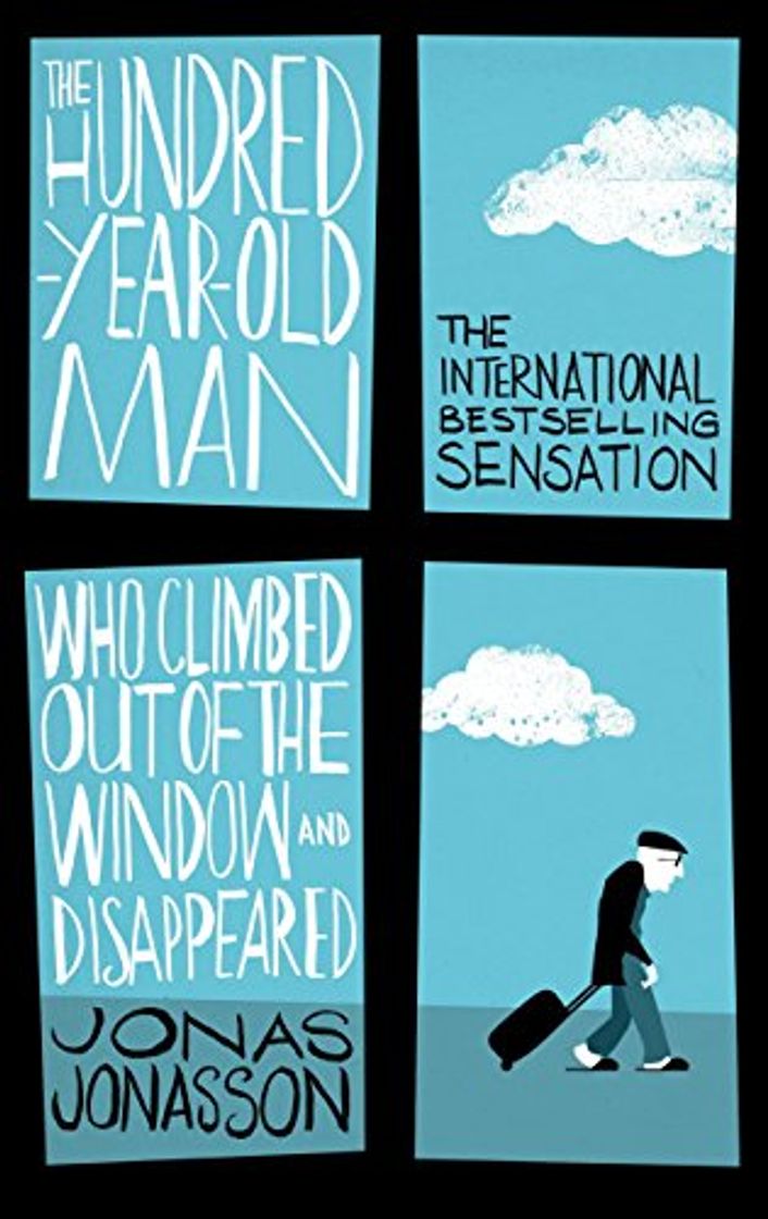 Books The Hundred-Year-Old Man Who Climbed Out of the Window and Disappeared