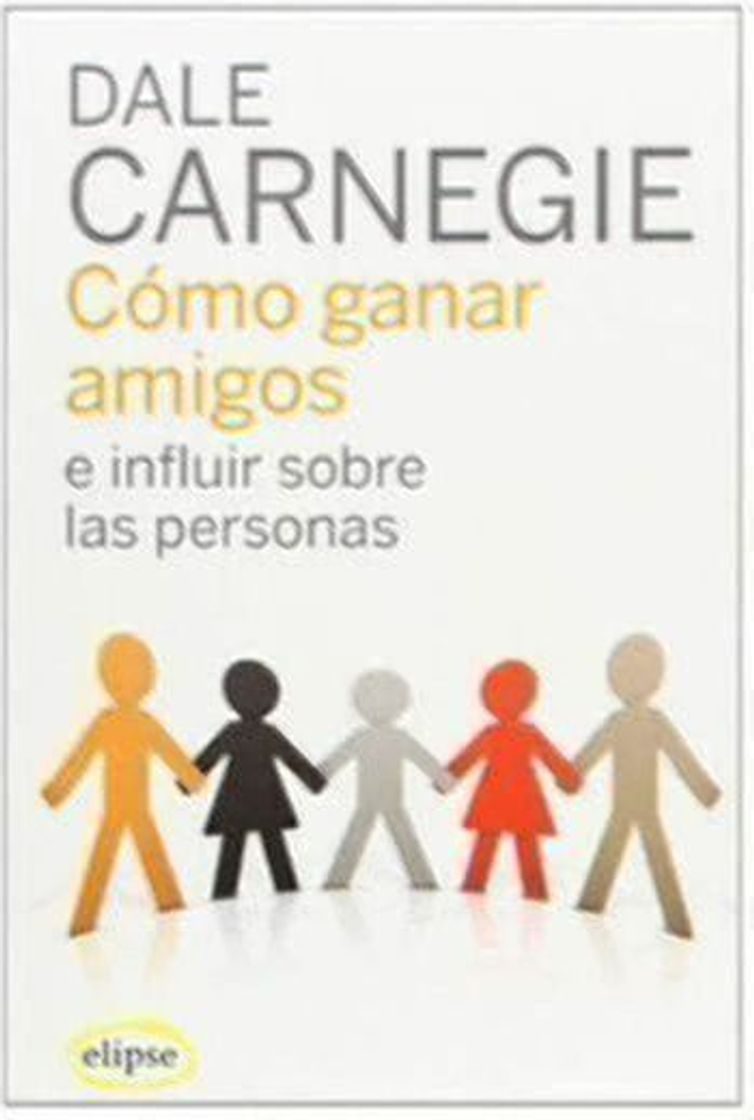 Book Cómo ganar amigos e influir sobre las personas