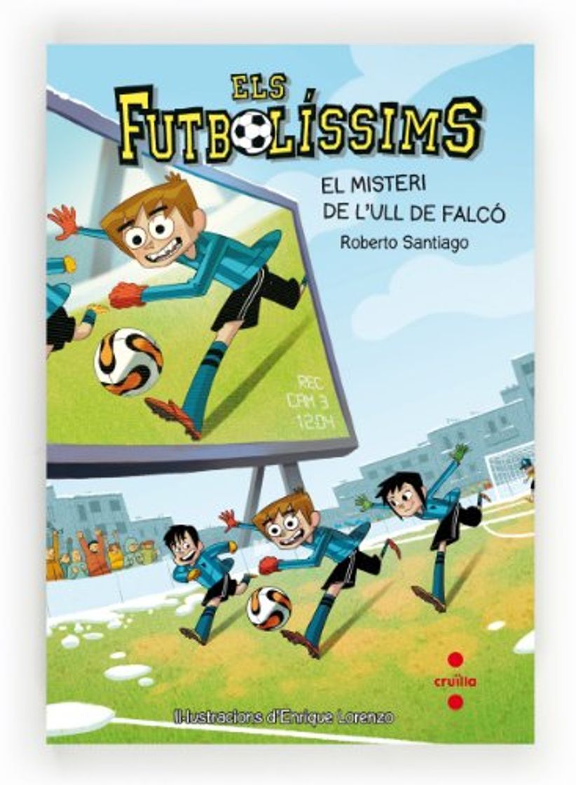 Libro Els Futbolíssims 4: El misteri de l'Ull de Falcó