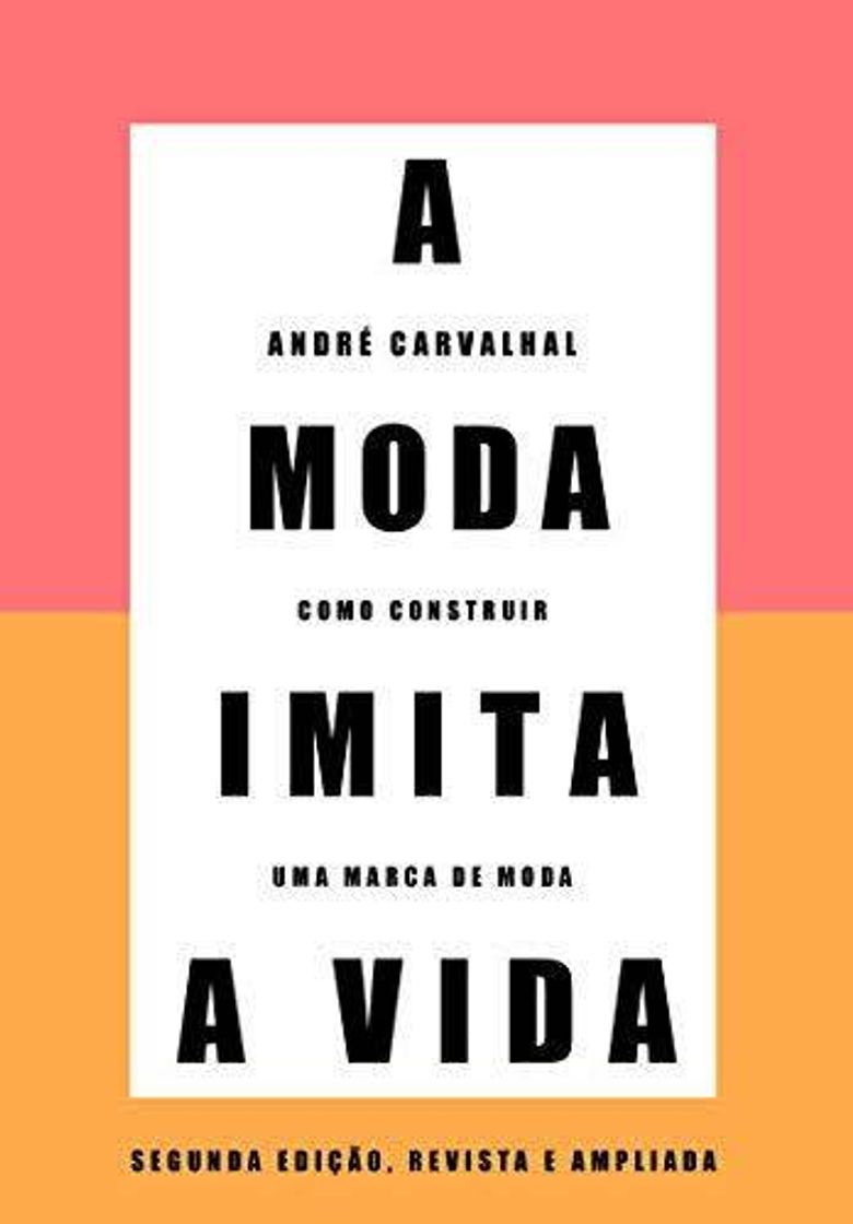 A moda imita a vida