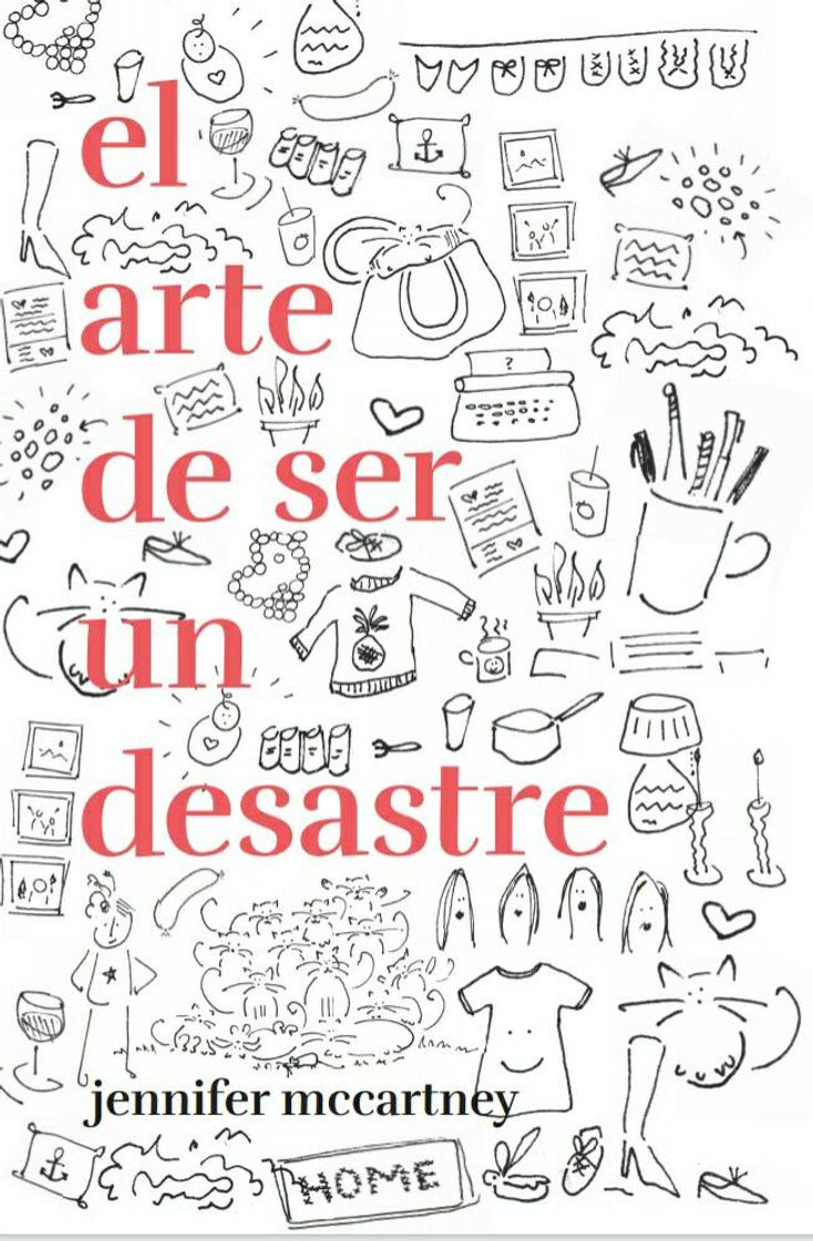 Libro El Arte de ser un Desastre.