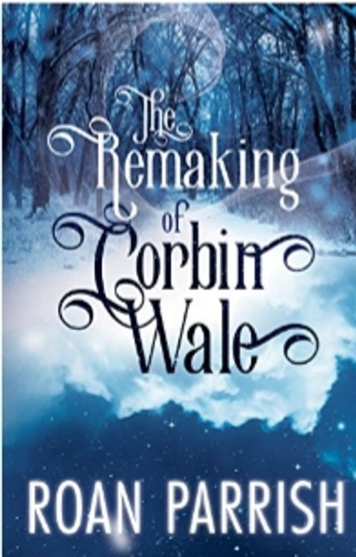 Libros The remaking of corbin wale