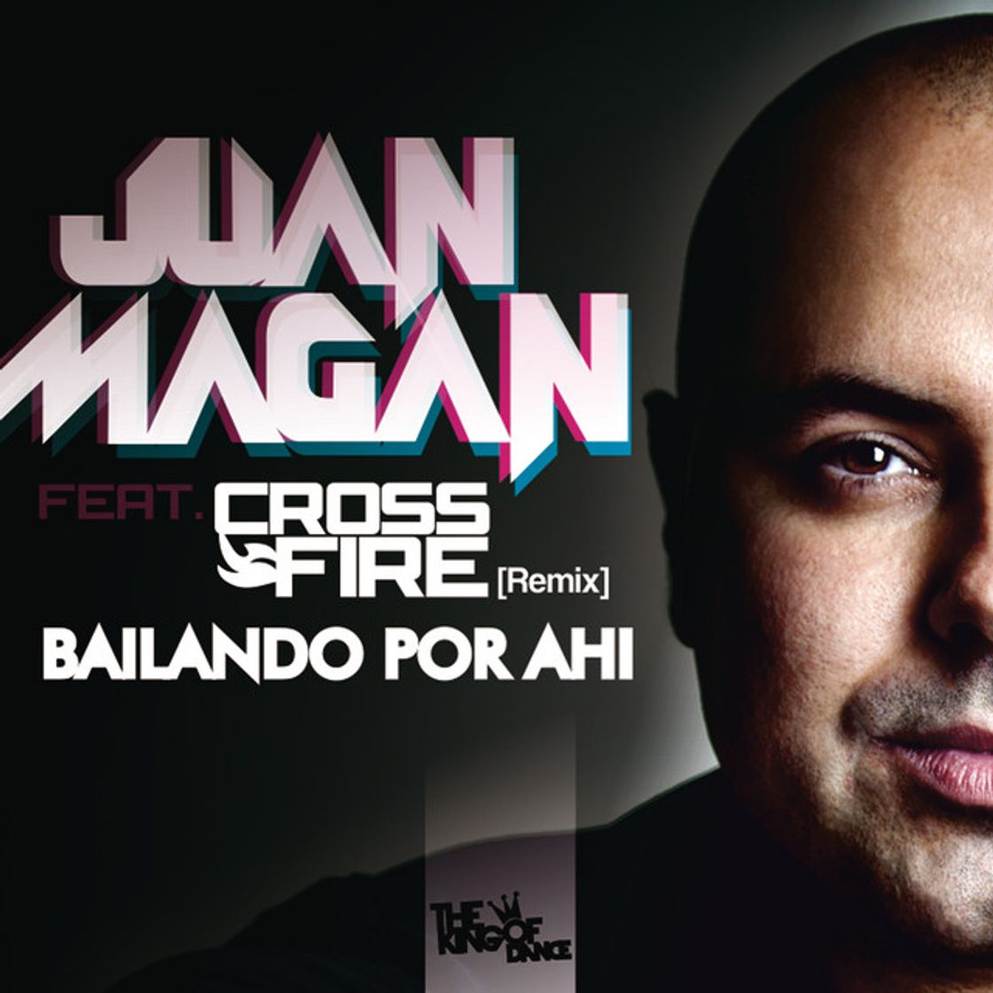 Canciones Bailando Por Ahi (feat. Crossfire) - Remix