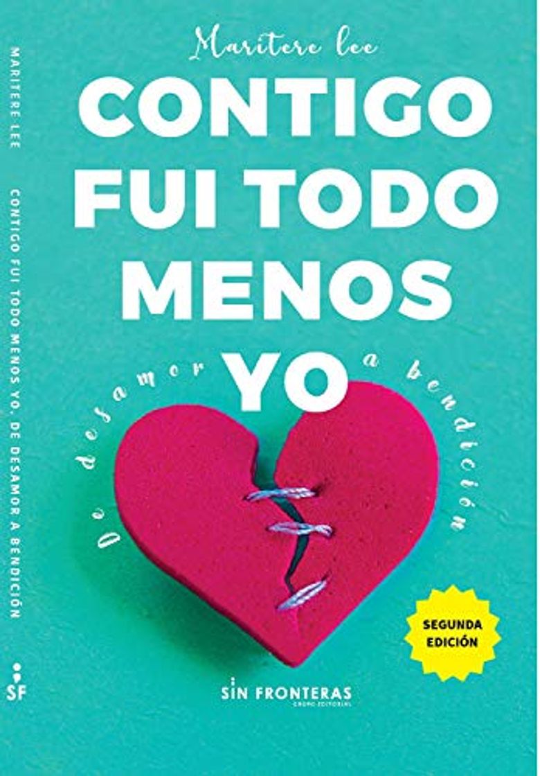 Libro Contigo fui todo menos yo