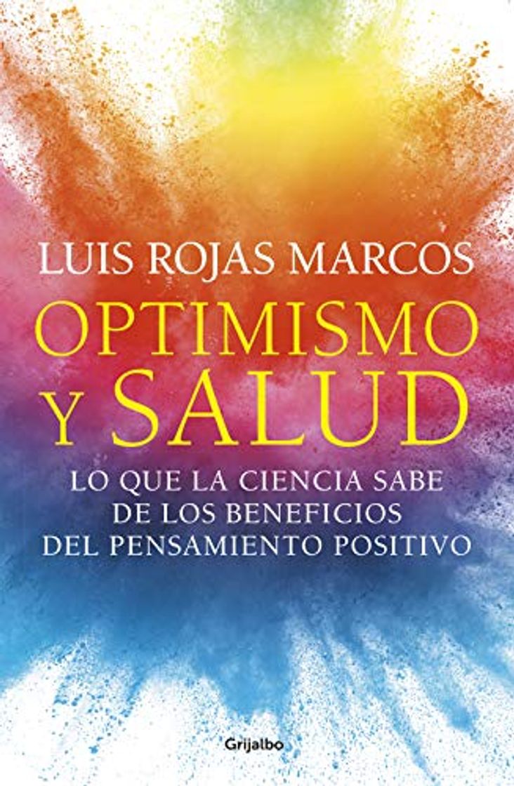 Libro Optimismo y salud: Lo que la ciencia sabe de los beneficios del