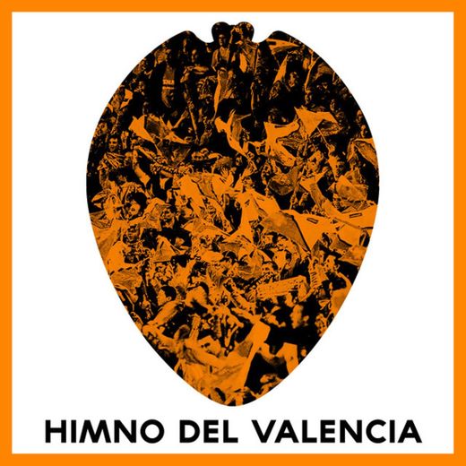 Himno del Valencia (Amunt València) - Versión Original