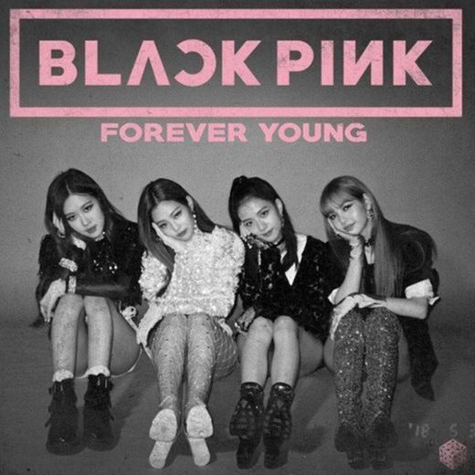 BLACKPINK - Forever Young // Tradução em português - YouTube