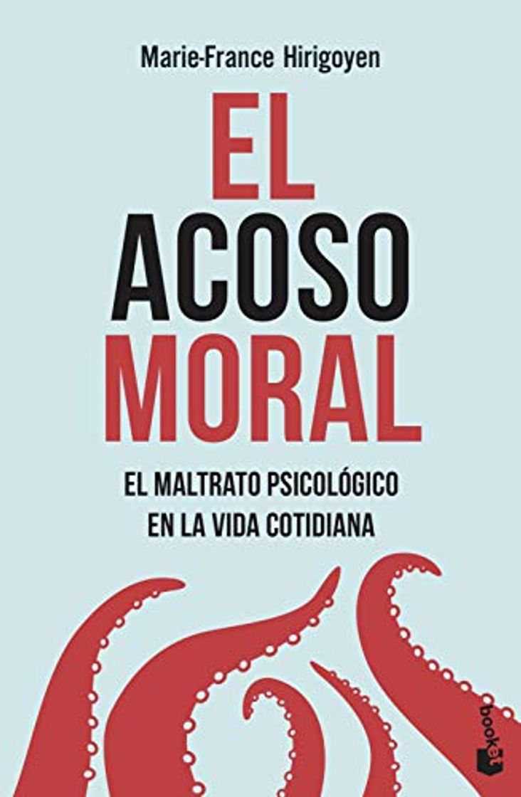 Books El acoso moral: El maltrato psicológico en la vida cotidiana