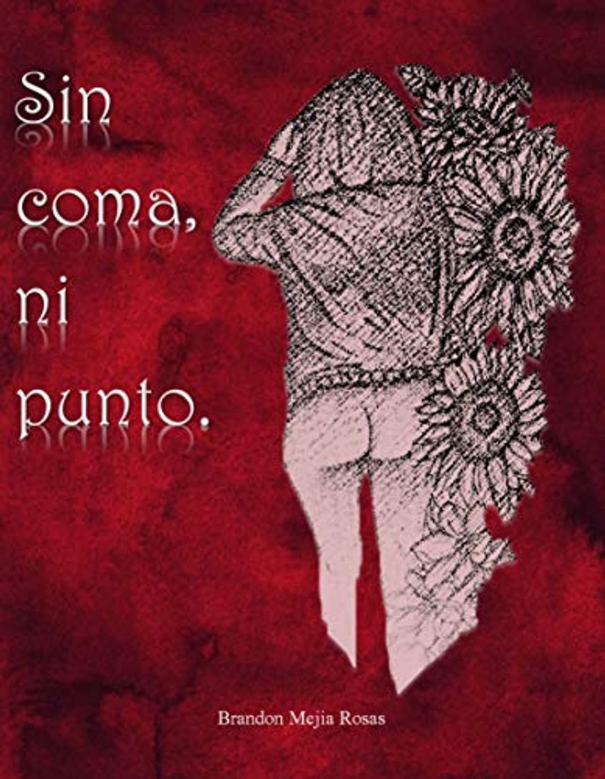 Libro Sin coma, ni punto