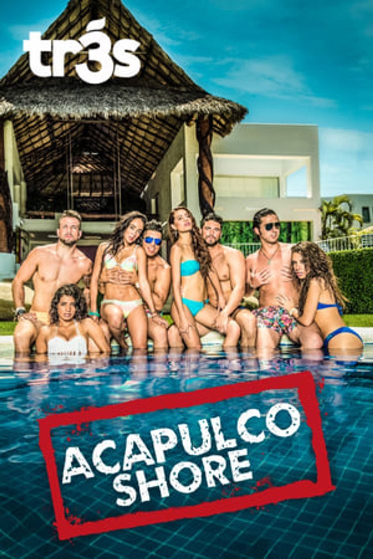 Série Acapulco Shore