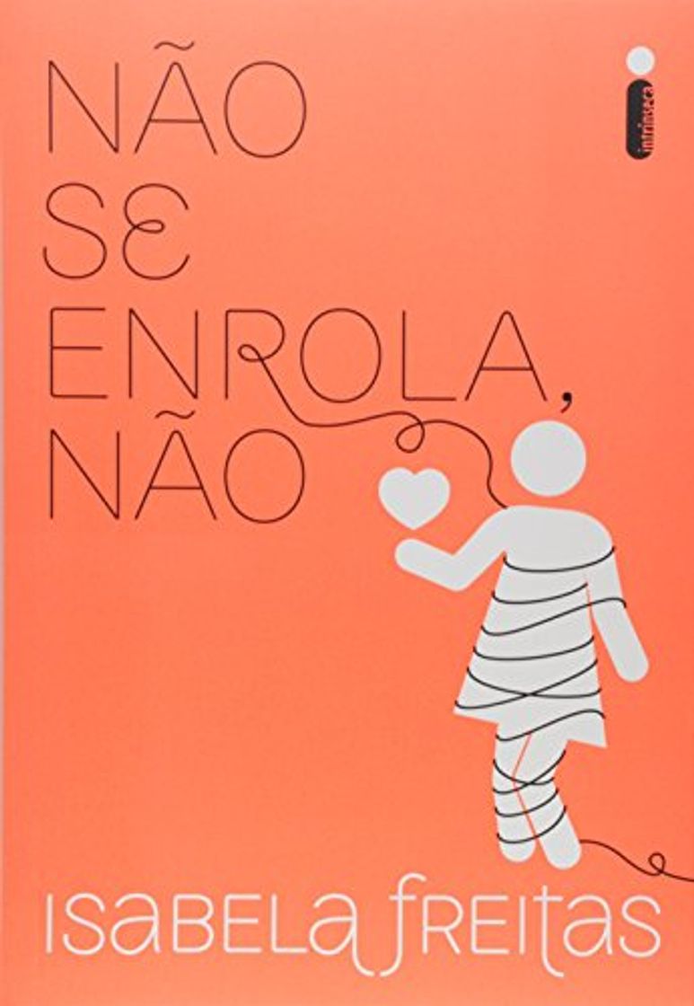 Libro Não Se Enrola, Não