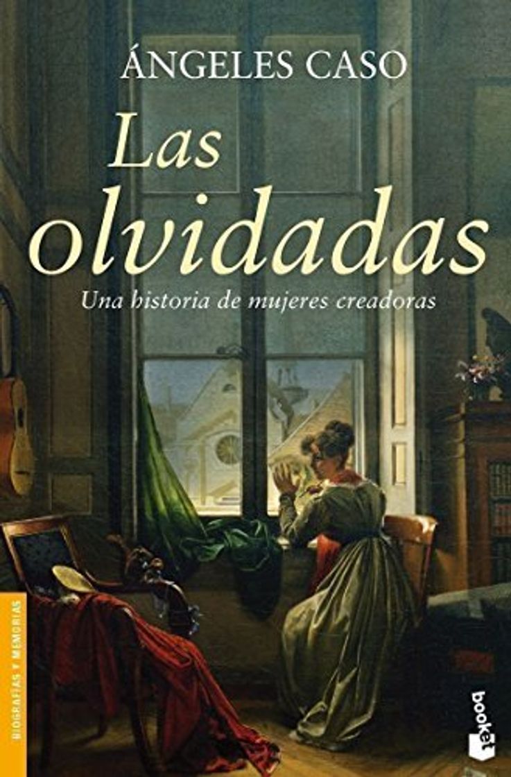 Book Las olvidadas: Una historia de mujeres creadoras