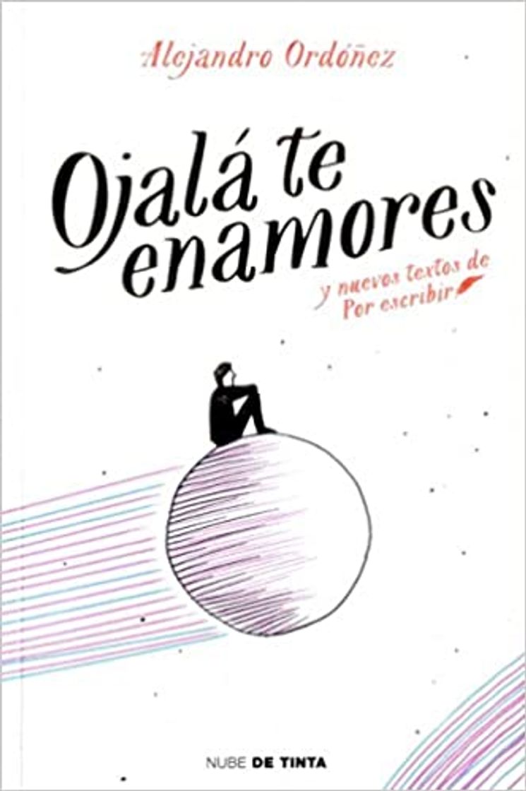 Book Ojalá te enamores: y nuevos textos de Por Escribir