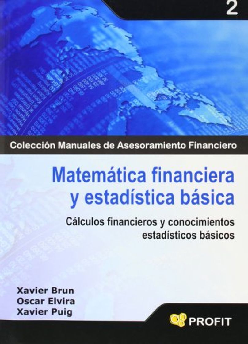 Libro Matemática financiera y estadística basica: Cálculos financieros y conocimientos estadísticos básicos