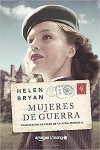 Movie Mujeres de guerra. - Helen Bryan 