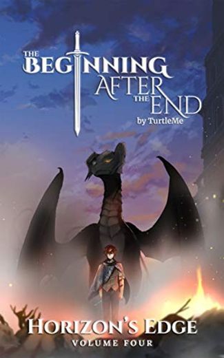 The Beginning After The End: Horizon's Edge, Book 4