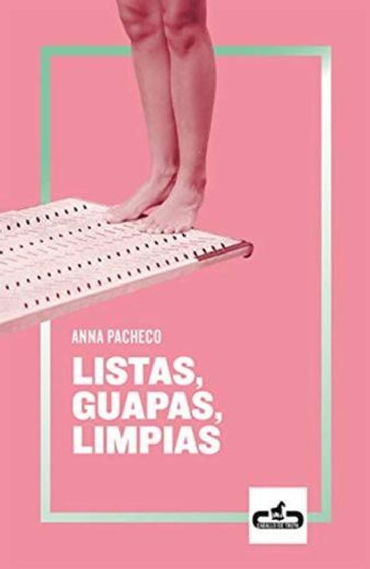 Libro Listas, guapas, limpias