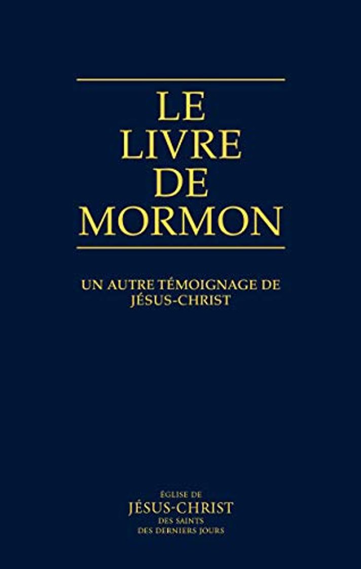 Book Le Livre de Mormon: Un Autre Témoignage de Jésus-Christ