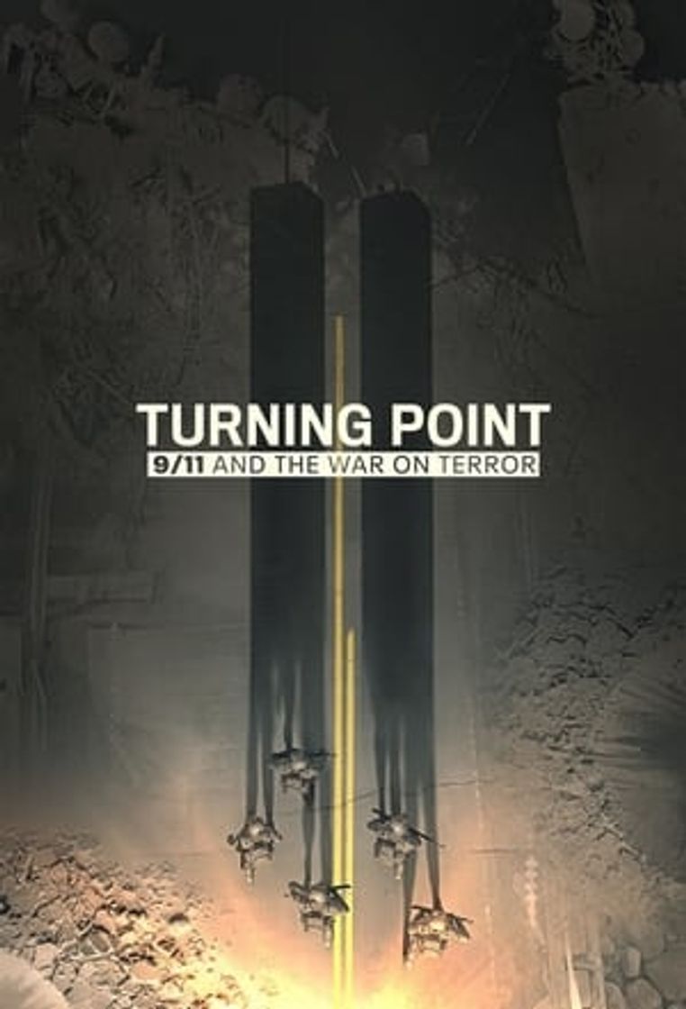 Serie Turning Point: 9/11 and the War on Terror