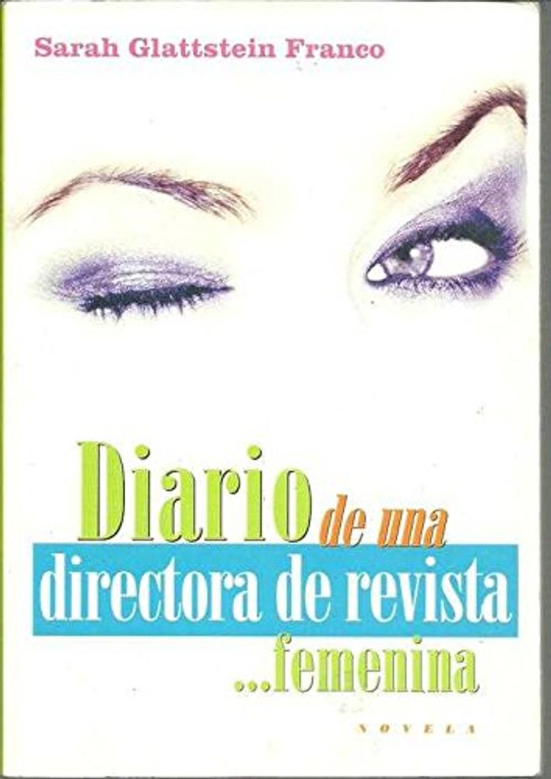 Book DIARIO DE UNA DIRECTORA DE REVISTA FEMENINA