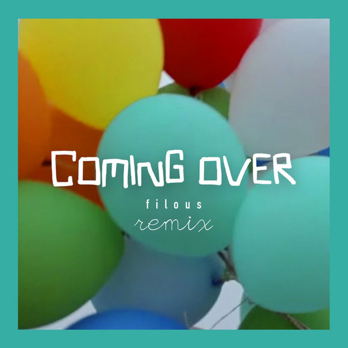 Music Coming Over - filous Remix