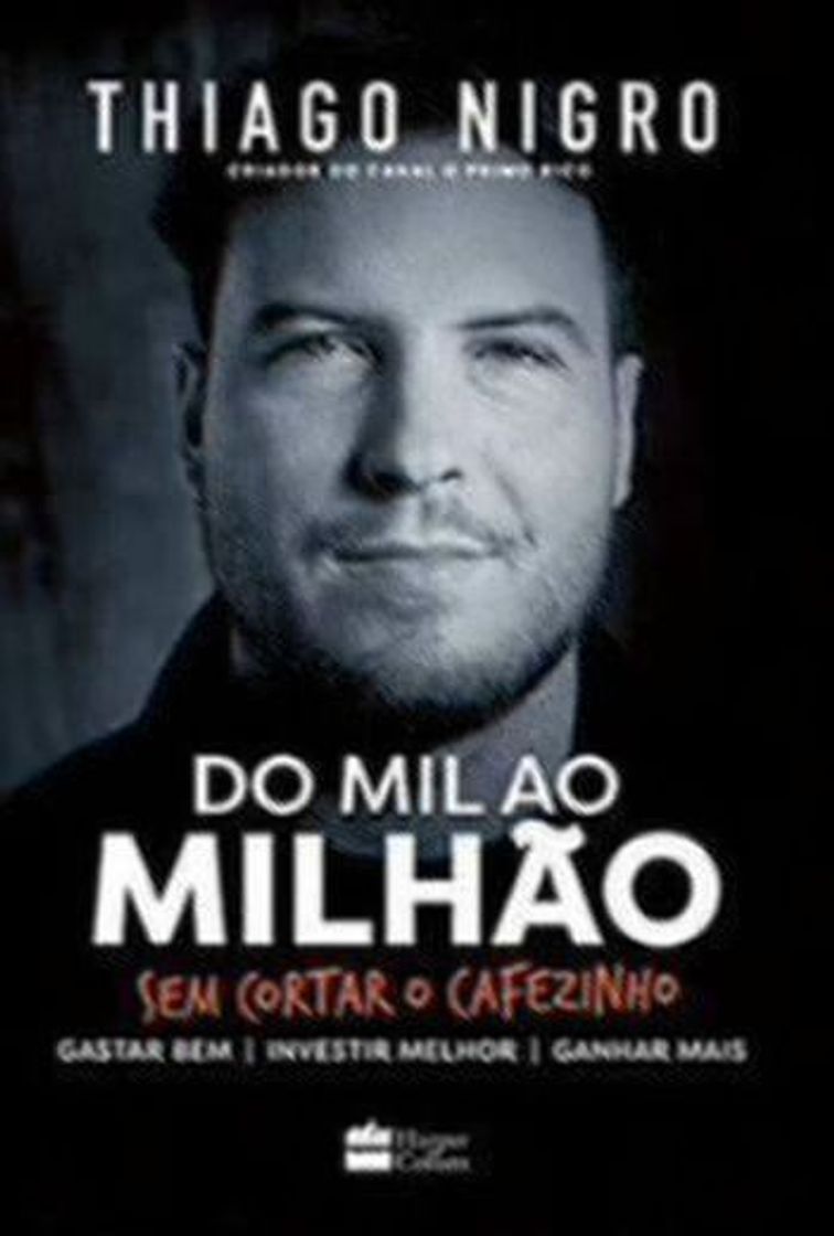 Libro Do Mil ao Milhão. Sem Cortar o Cafezinho.