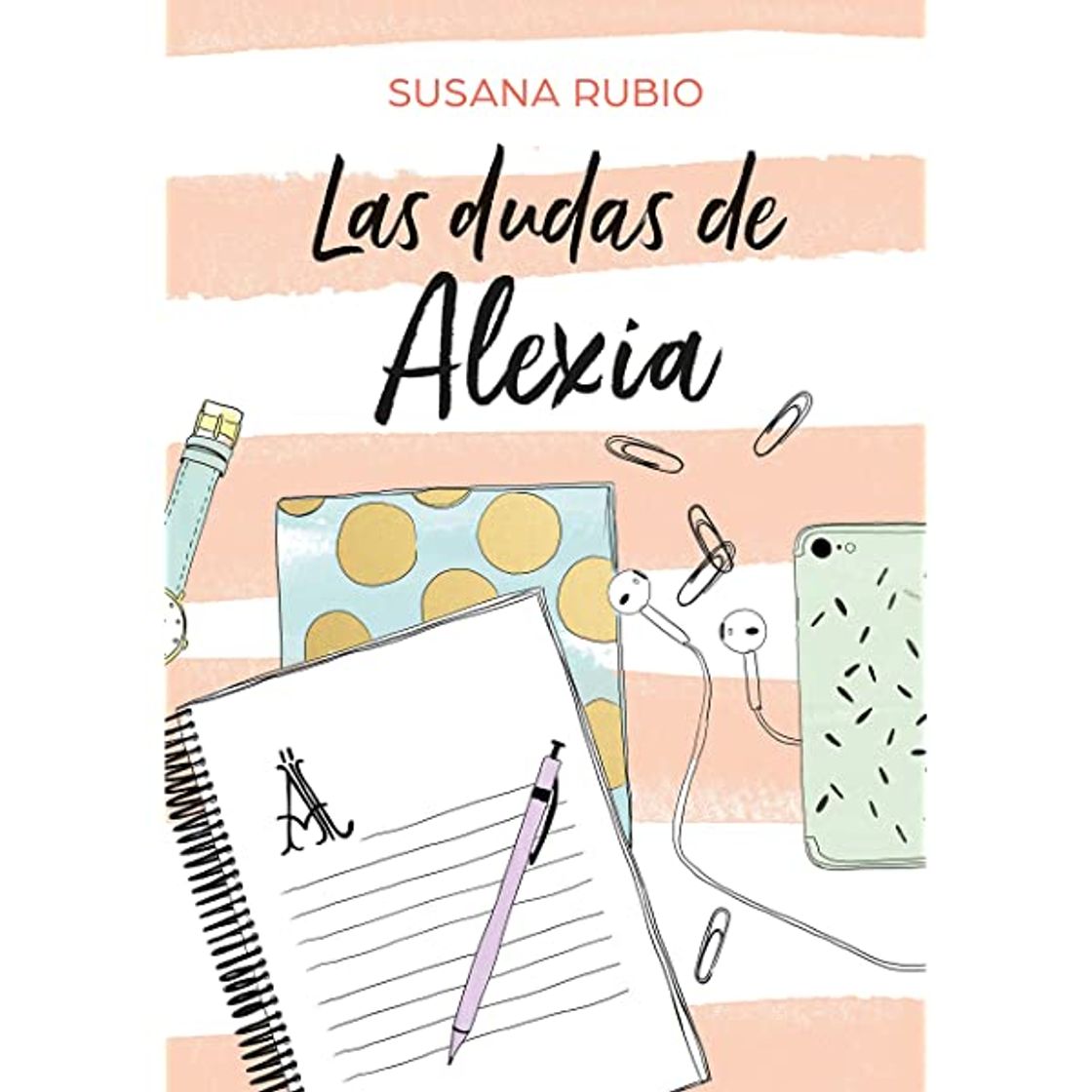 Libros LAS DUDAS DE ALEXIA - SUSANA RUBIO