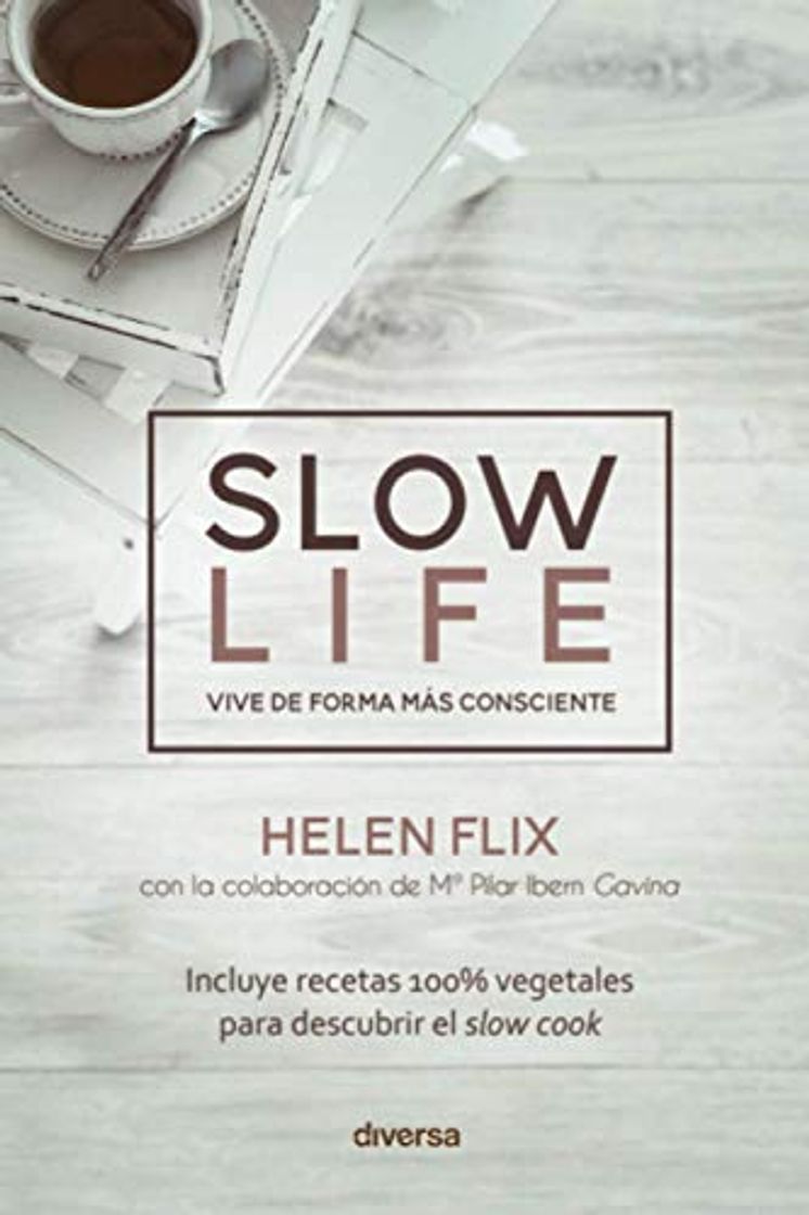 Libros Slow life. Vive de forma más consciente: 6