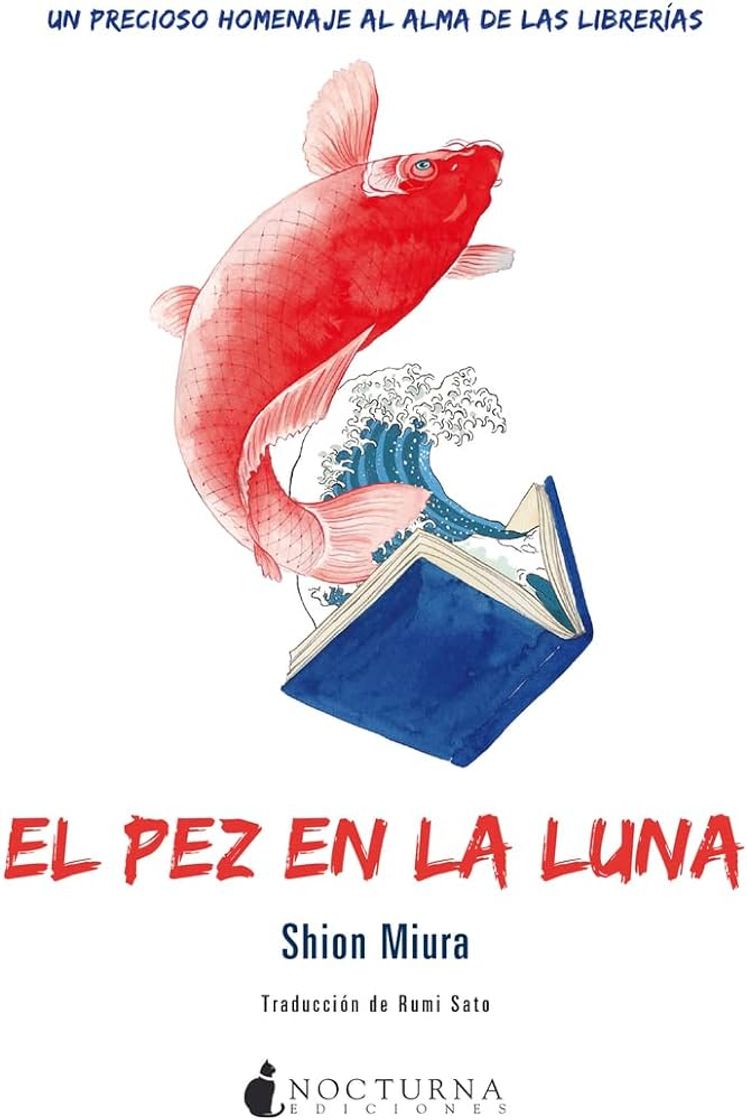 Books EL PEZ EN LA LUNA - SHION MIURA