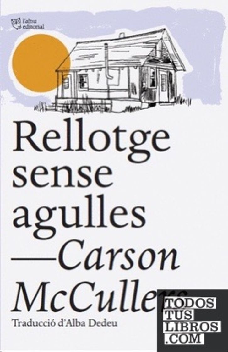 Books Rellotge sense agulles - MCCULLERS, CARSON