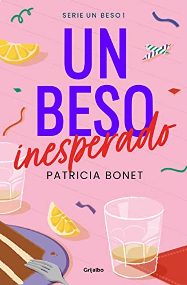 Books Un beso inesperado (Un beso 1) - BONET, PATRICIA 