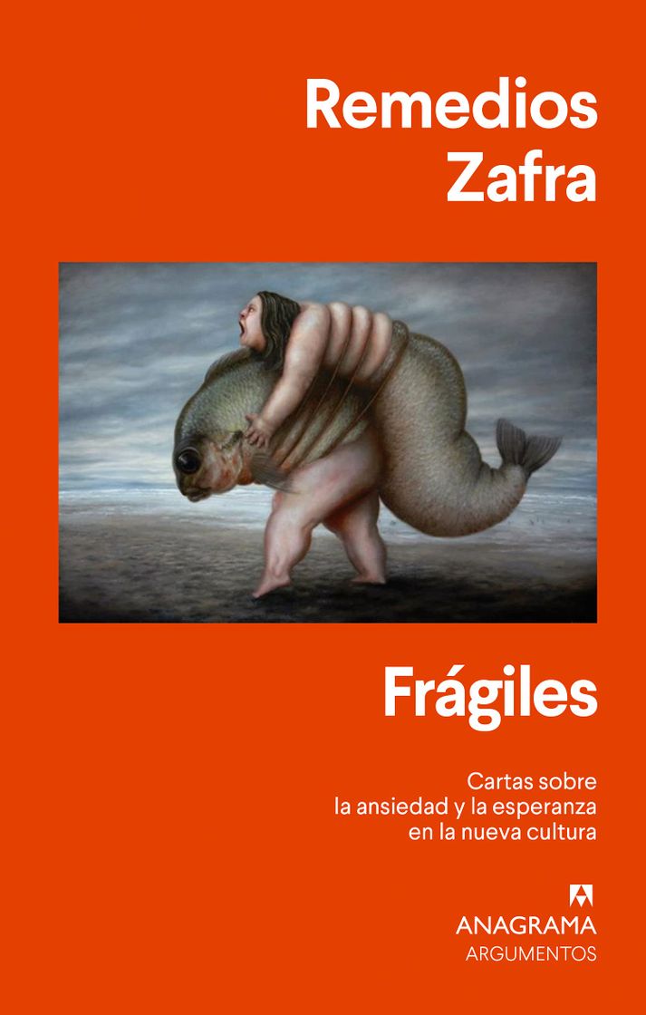 Libros Frágiles Cartas sobre la ansiedad y la esperanza en la nueva cultura - ZAFRA, REMEDIOS