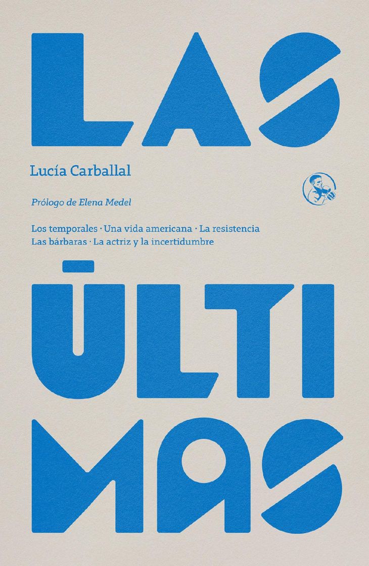 Book Las últimas - CARBALLAL, LUCÍA / CLARA SANCHO