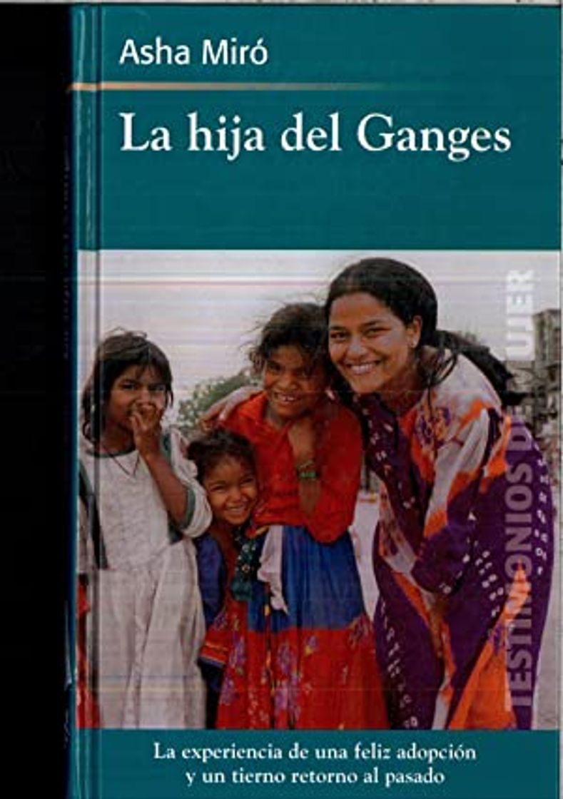 Book Asha Miro La Hija del Ganges (Daughter of the Ganges)