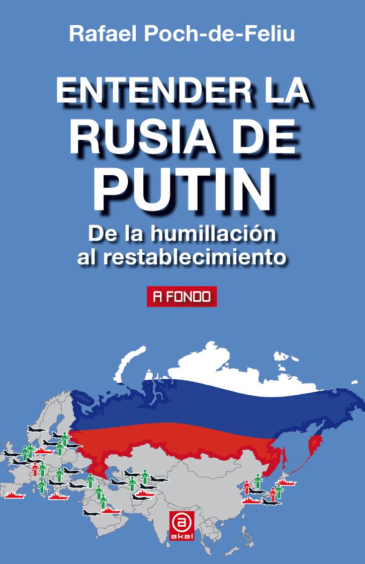 Libros Entender la Rusia de Putin De la humillación al restablecimiento - POCH-DE-FELIU, RAFAEL