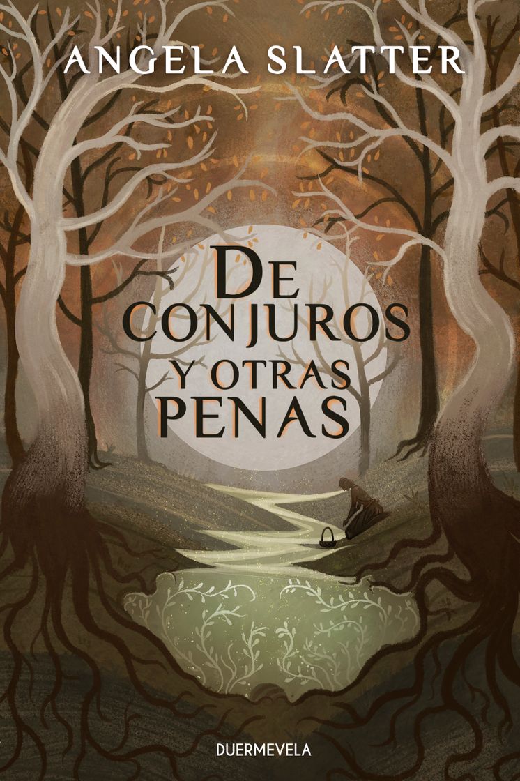 Books DE CONJUROS Y OTRAS PENAS - ANGELA SLATTER