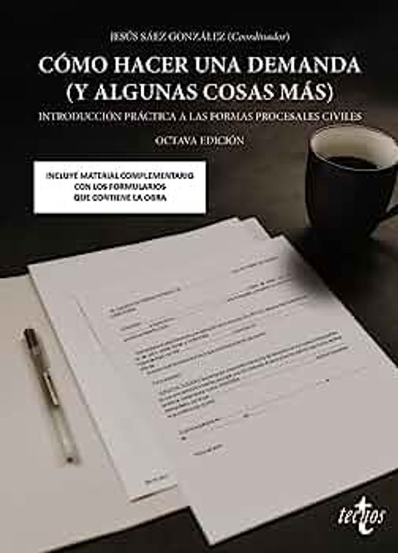 Books Como hacer una demanda (y algunas cosas más) Introducción práctica a las formas procesales civiles - SÁEZ GONZÁLEZ, JESÚS