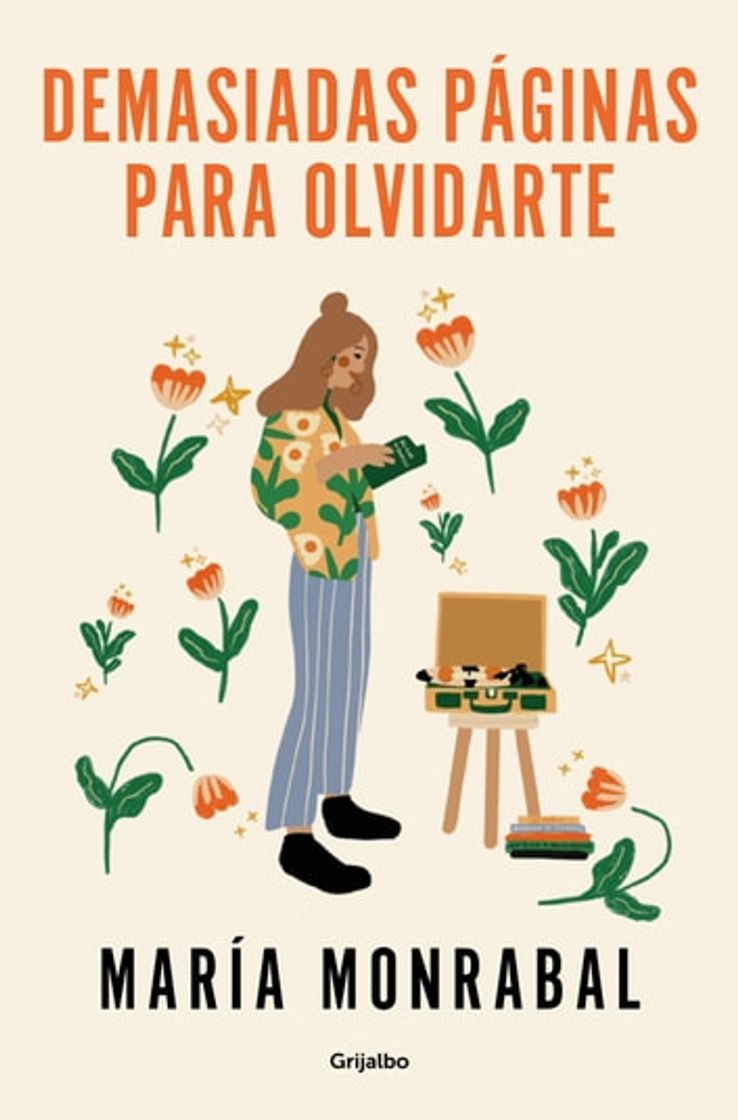 Libros Demasiadas páginas para olvidarte - MONRABAL, MARÍA