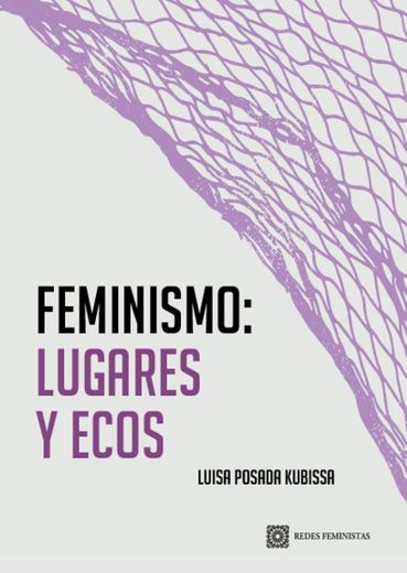 Feminismo: lugares y ecos - POSADA KUBISSA, LUISA