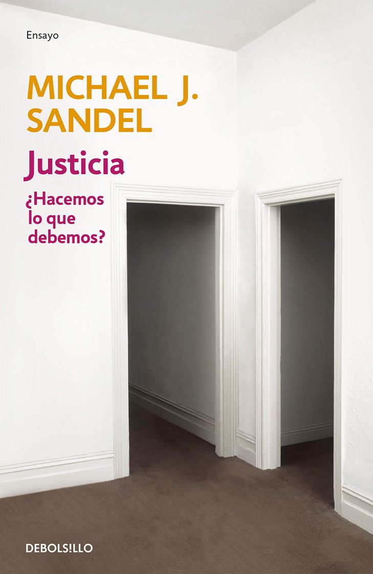 Book Justicia ¿Hacemos lo que debemos? - SANDEL, MICHAEL J.