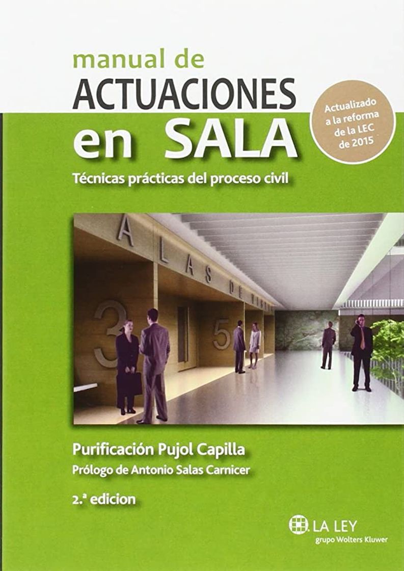 Book Manual de actuaciones en Sala. Técnicas prácticas del proceso civil - Purificacion  Pujol