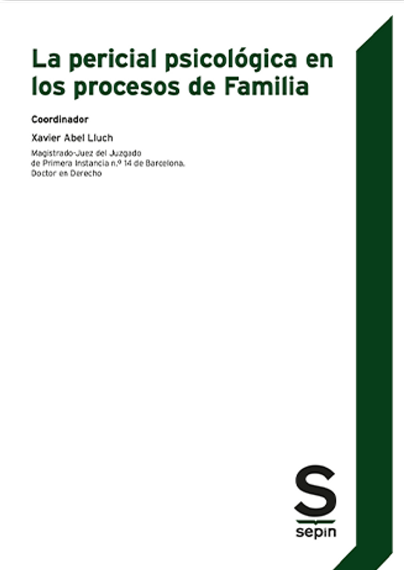 Books LA PERICIAL PSICOLOGICA EN LOS PROCESOS DE FAMILIA - XAVIER ABEL LLUCH