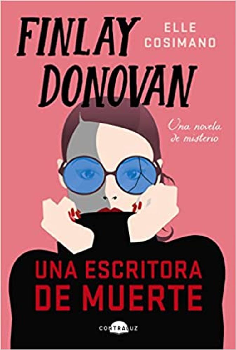 Libro FINLAY DONOVAN: UNA ESCRITORA DE MUERTE - ELLE COSIMANO